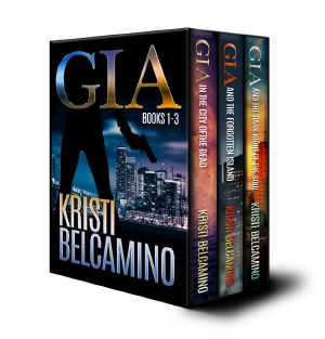 [Gia Santella 01] • Gia Santella Crime Thriller Boxed Set · Books 1-3 (Gia Santella Crime Thrillers)